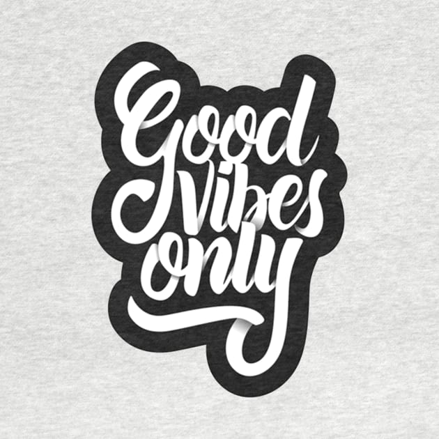 Good Vibes Only - Motivational Quotes Vintage Positive mind tee by storellc